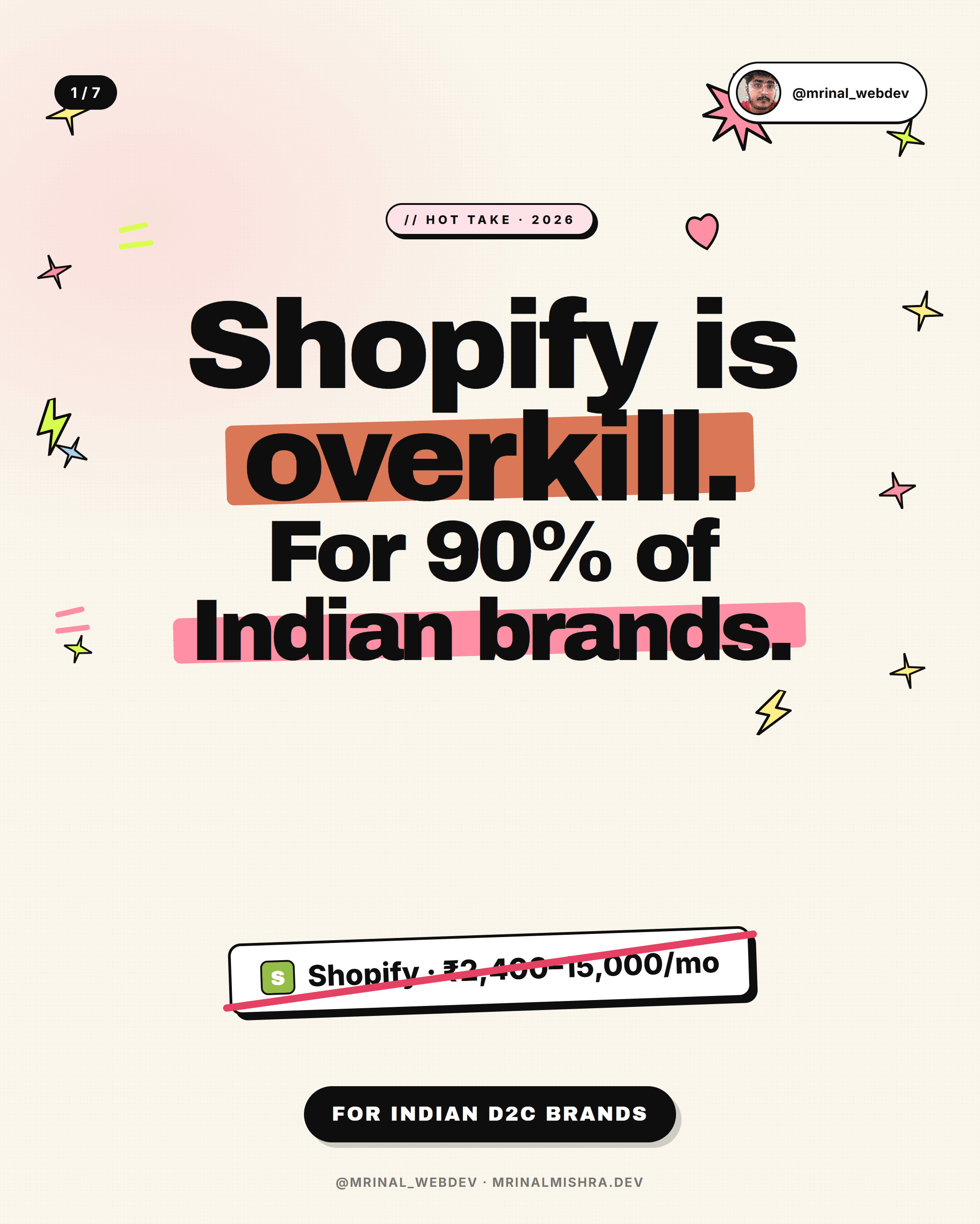 Shopify is overkill for 90% of Indian brands.